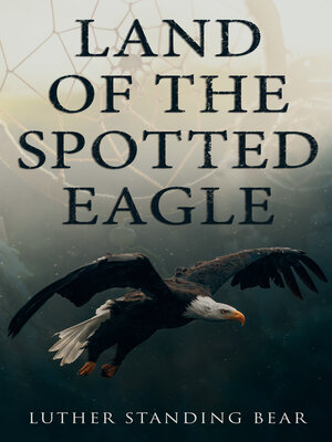 cover image of Land of the Spotted Eagle